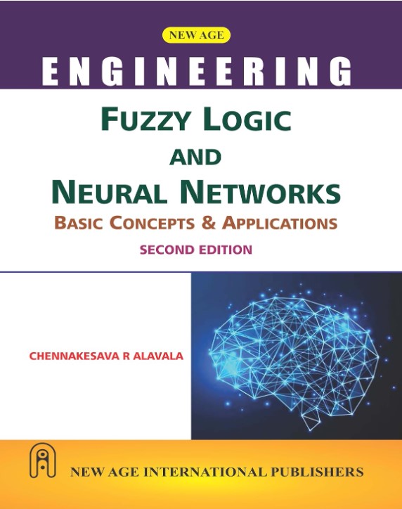 Fuzzy Logic And Neural Networks Basic Concepts & Applications | 2nd Edition